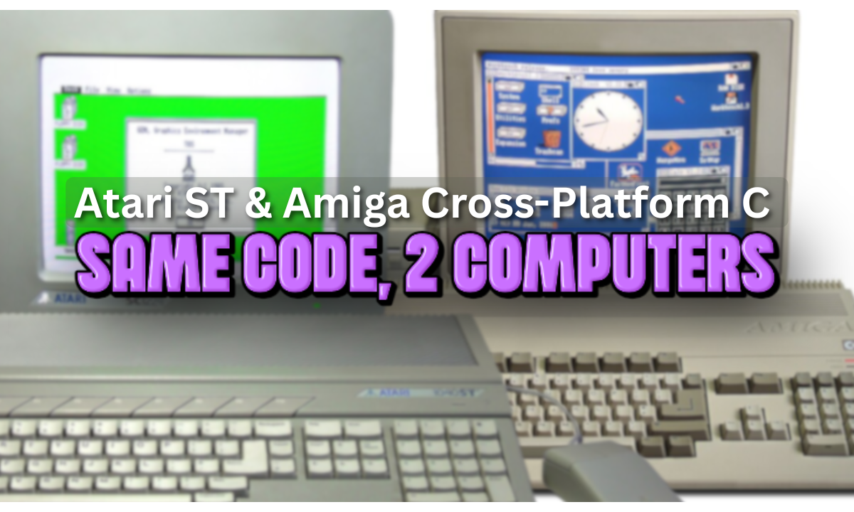 Atari ST & Amiga Cross-Platform C Programming