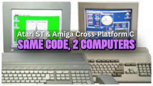 Atari ST & Amiga Cross-Platform C Programming