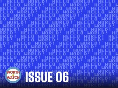Worth a Watch issue 06 cover